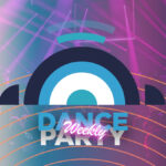 Dance Party Weekly
